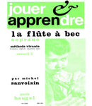 Jouer et Apprendre la Flûte à Bec soprano Vol. 2