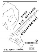 Pour une guitare d'aujourd'hui Vol 2 Débutant