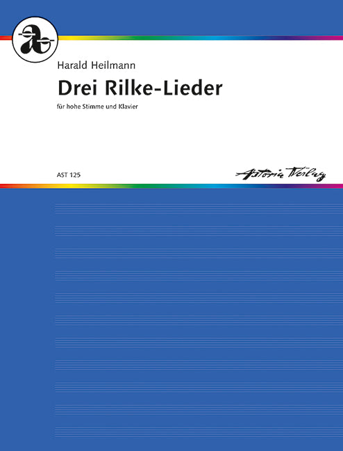 Drei Rilke-Lieder op. 16 (high voice and piano)