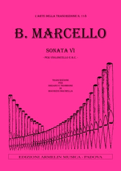Sonata VI per Violoncello e basso continuo, trascrizione per Tromba e Organo