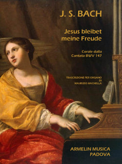 Jesus Bleibet meine Freude. Corale dalla Cantata BWV 147