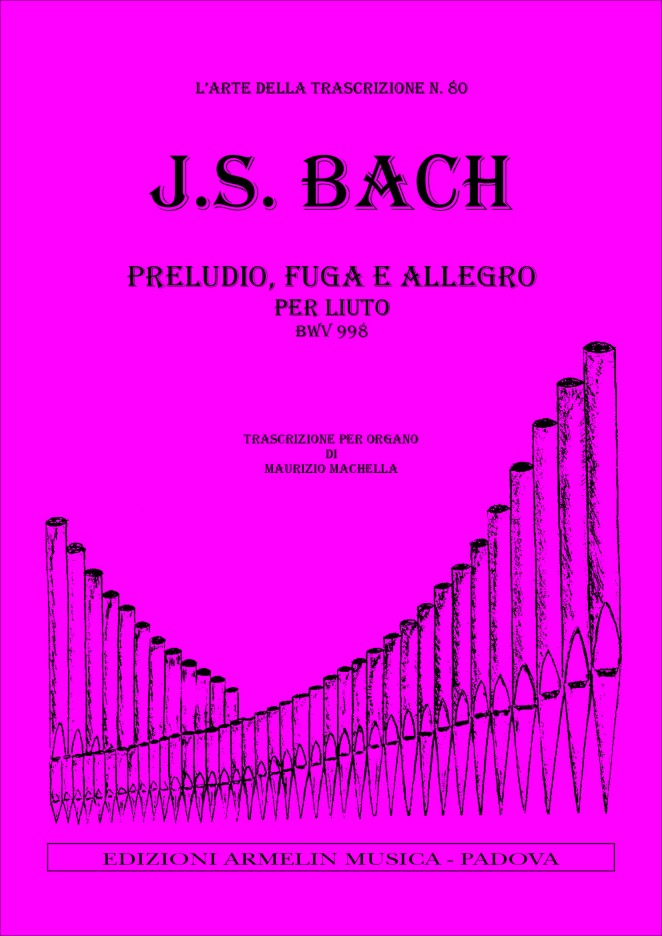 Preludio, Fuga e Allegro per Liuto, BWV 998