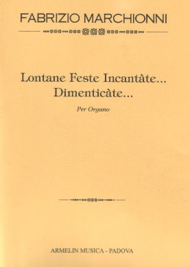 Lontane Feste Incantàte... Dimenticàte