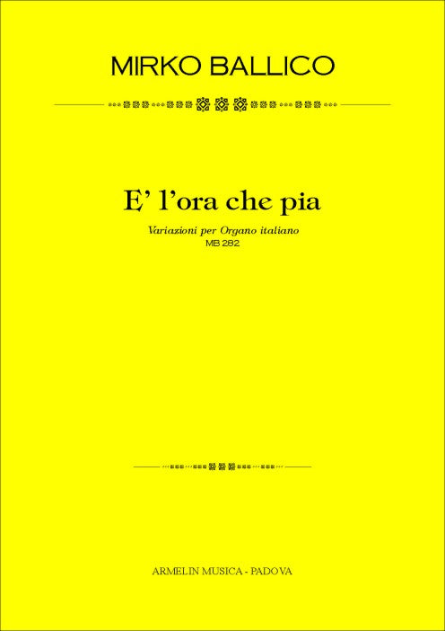 E'l'ora che pia. Variazioni per l'organo antico italiano