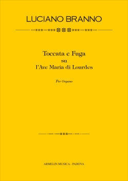 Toccata e Fuga su l'Ave Maria di Lourdes