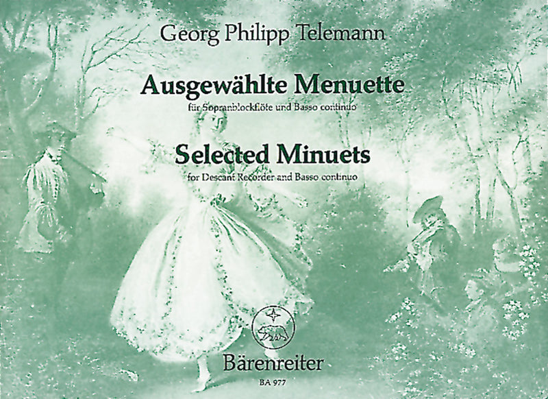Selected Minuets for Descant Recorder (Violin, Flute, Viola da gamba) and Basso continuo TWV 34 [score, part(s)]