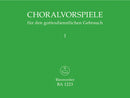 Choralvorspiele für den gottesdienstlichen Gebrauch, vol. 1