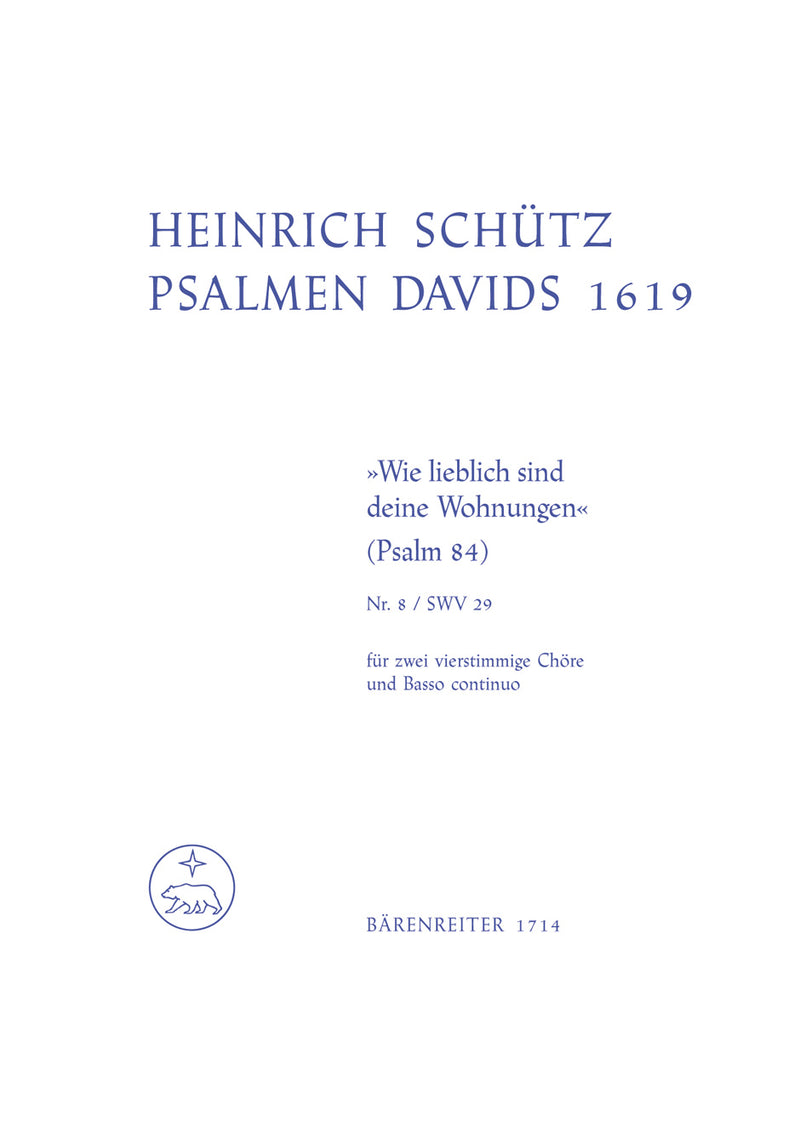 Wie lieblich sind deine Wohnungen SWV 29 [Full 合唱楽譜]