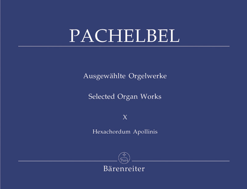 Ausgewählte Orgelwerke = Selected organ works, Vol. 10