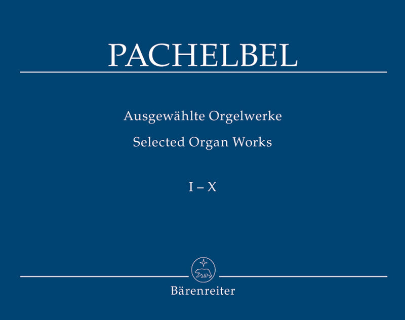 Ausgewählte Orgelwerke = Selected organ works（全10巻セット）