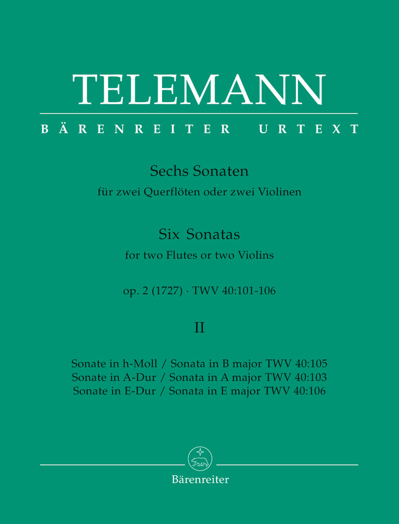 Six Sonatas for Two Violins (or Two Flutes) op. 2 TWV 40:101, 102, 104, vol. 2