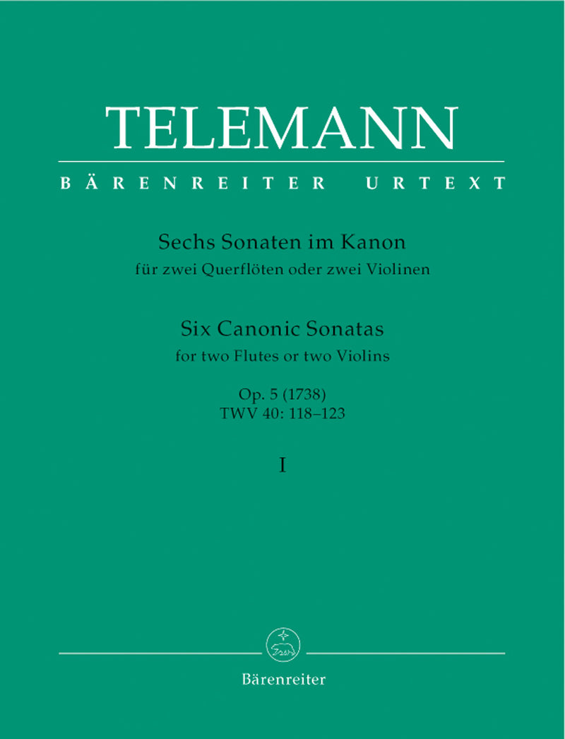 Six Canonic Sonatas for Two Violins (or Two Flutes) op. 5 TWV 40: 118-120 (1738), vol. 1