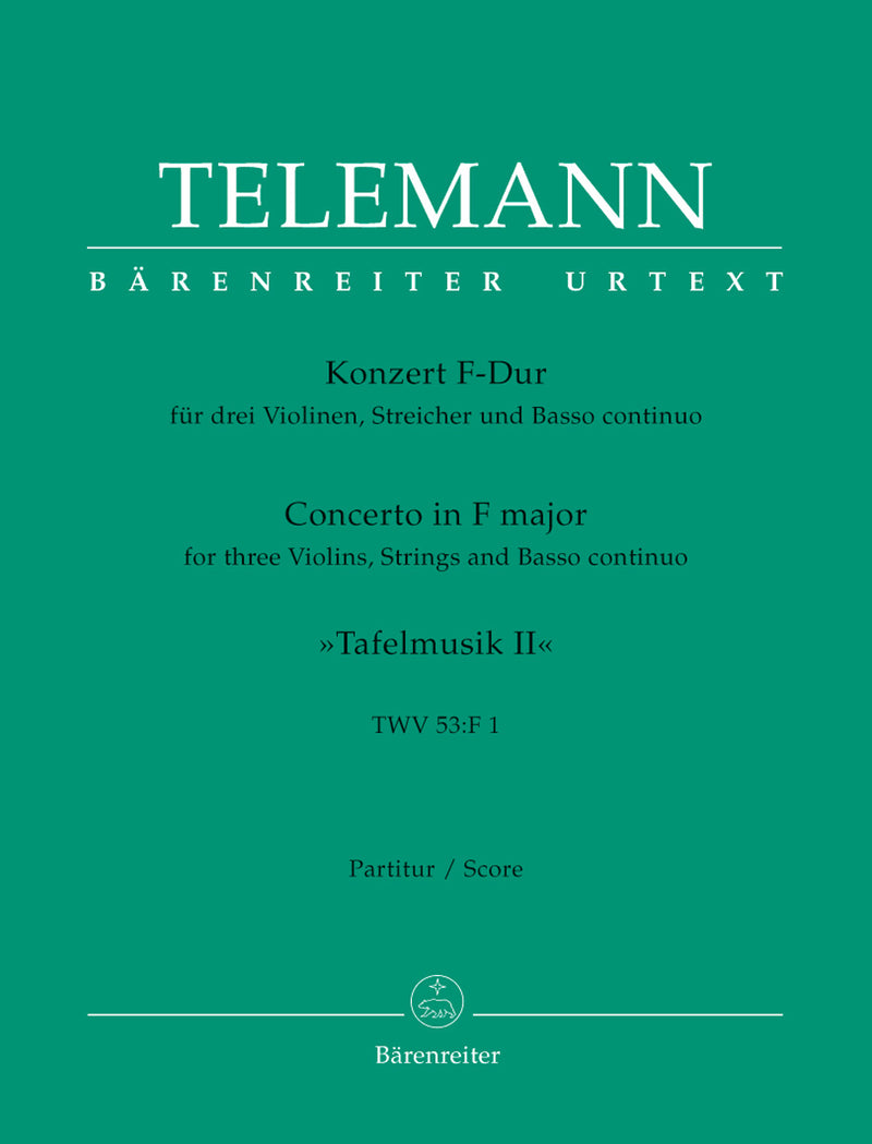 Concerto for three Violins, Strings and Basso Continuo F major TWV 53:F1 (Tafelmusik II) [score]