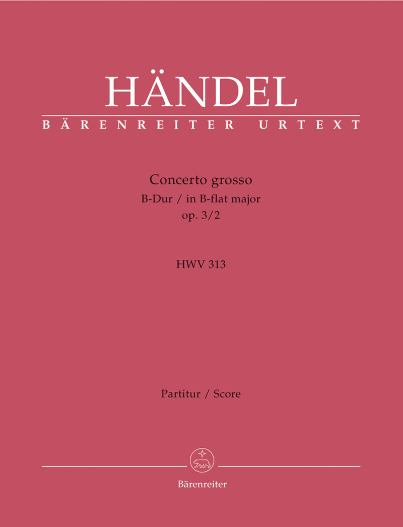 Concerto grosso B-flat major HWV 313 [score]