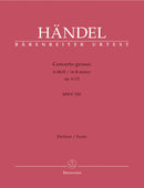 Concerto grosso h-Moll op. 6/12 HWV 330 [score]