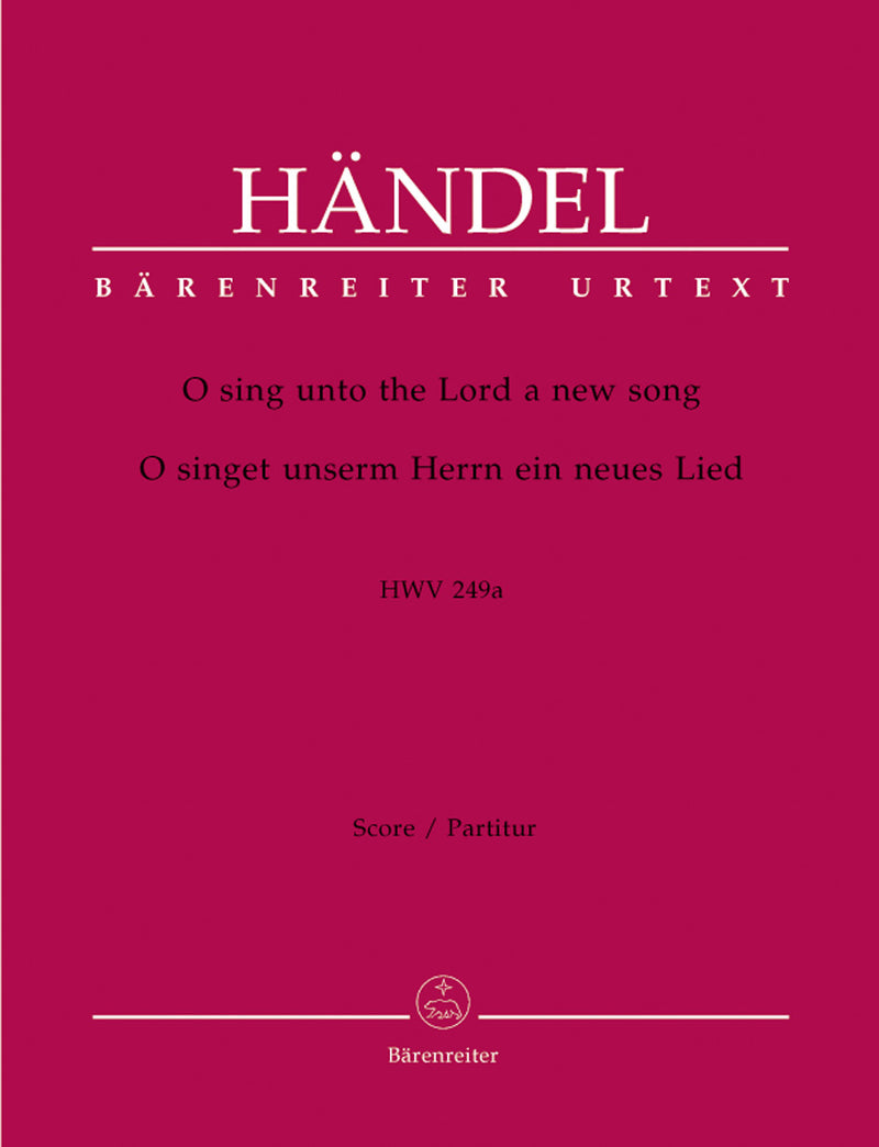 O sing unto the Lord HWV 249a [score]