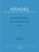 My song shall be alway HWV 252 （ヴォーカル・スコア）
