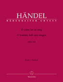 O come let us sing HWV 253 [score]
