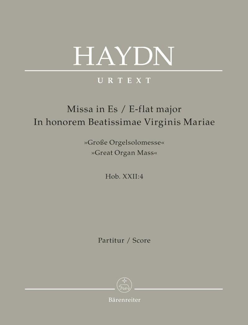 Missa in honorem Beatissimae Virginis Mariae E-flat major Hob. XXII:4 "Great Organ Mass" [score]
