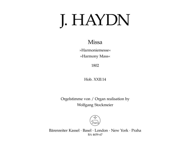 Missa B-Dur "Harmoniemesse" = Missa in B-flat major Hob.XXII:14 "Harmony Mass" [organ/Bc part]