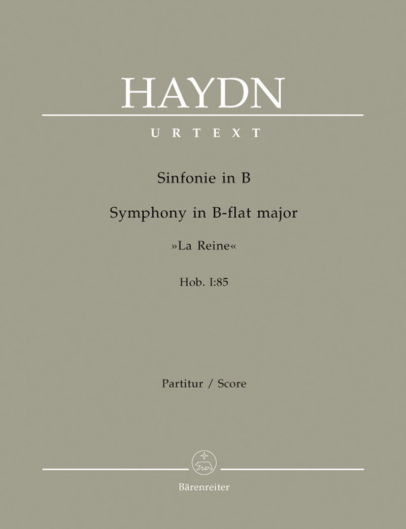 Symphony B-flat major Hob. I:85 "La Reine" [score]