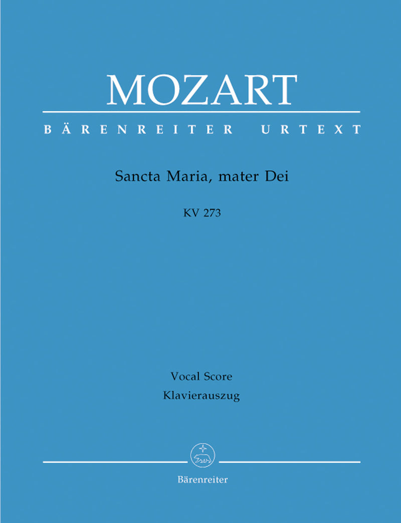 Sancta Maria, mater Dei K. 273 （ヴォーカル・スコア）