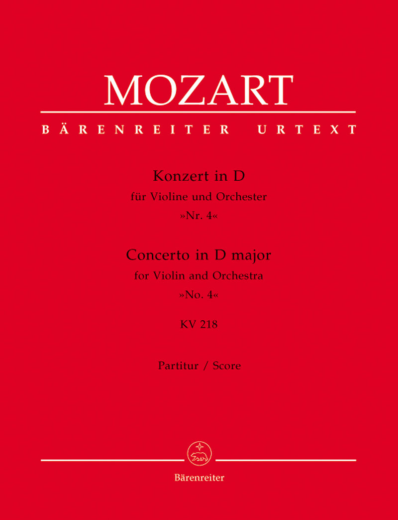 Concerto for Violin and Orchestra Nr. 4 D major K. 218 [score]