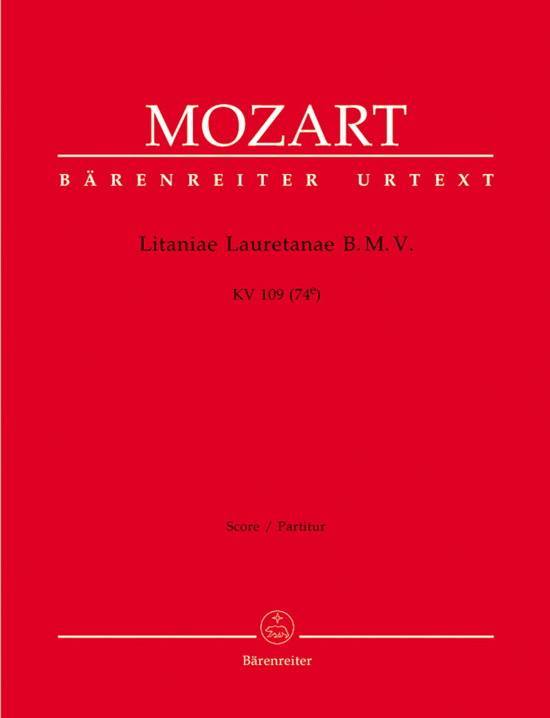 Litaniae Lauretanae B. M. V. B-flat major K. 109 (74e) [score]