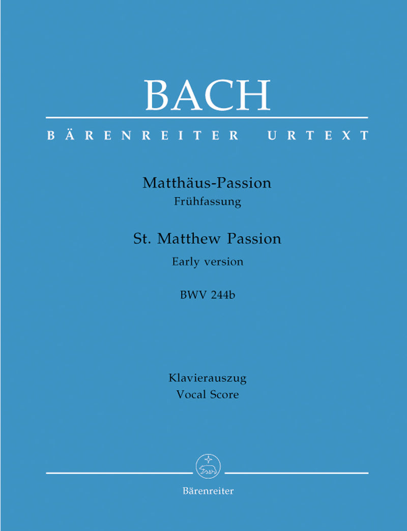 Matthäus-Passion, BWV 244b (Frühfassung)（ヴォーカル・スコア）