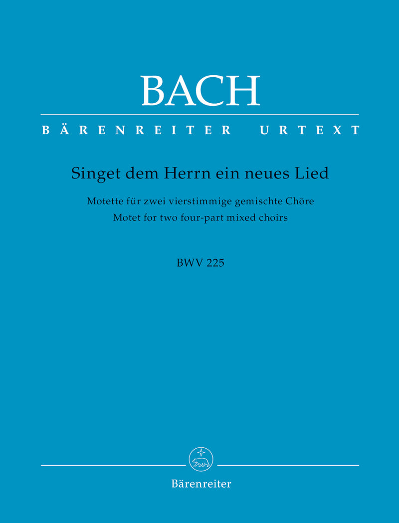 Singet dem Herrn ein neues Lied, BWV 225 [合唱楽譜]