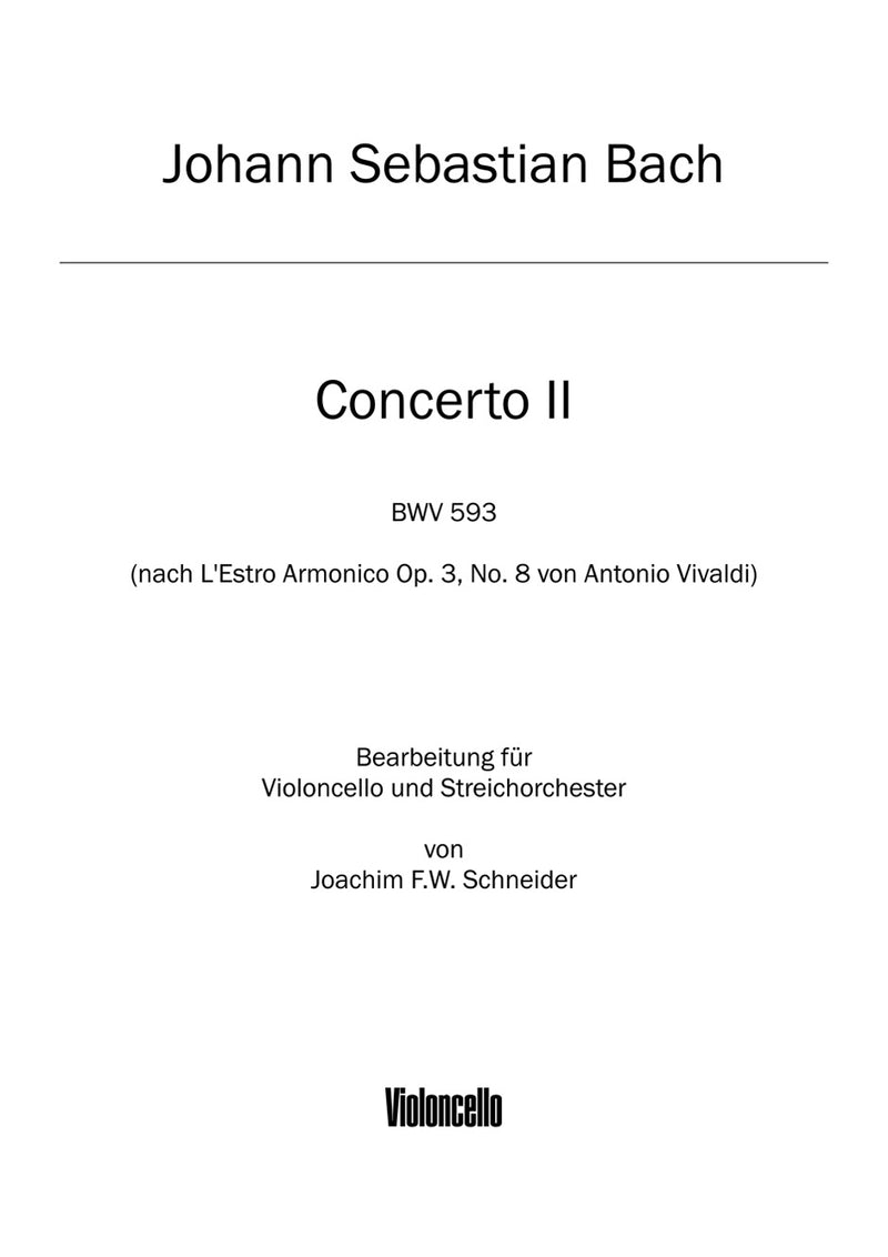 Concerto for Violoncello, Strings and Basso continuo A minor (after BWV 593) [cello part]