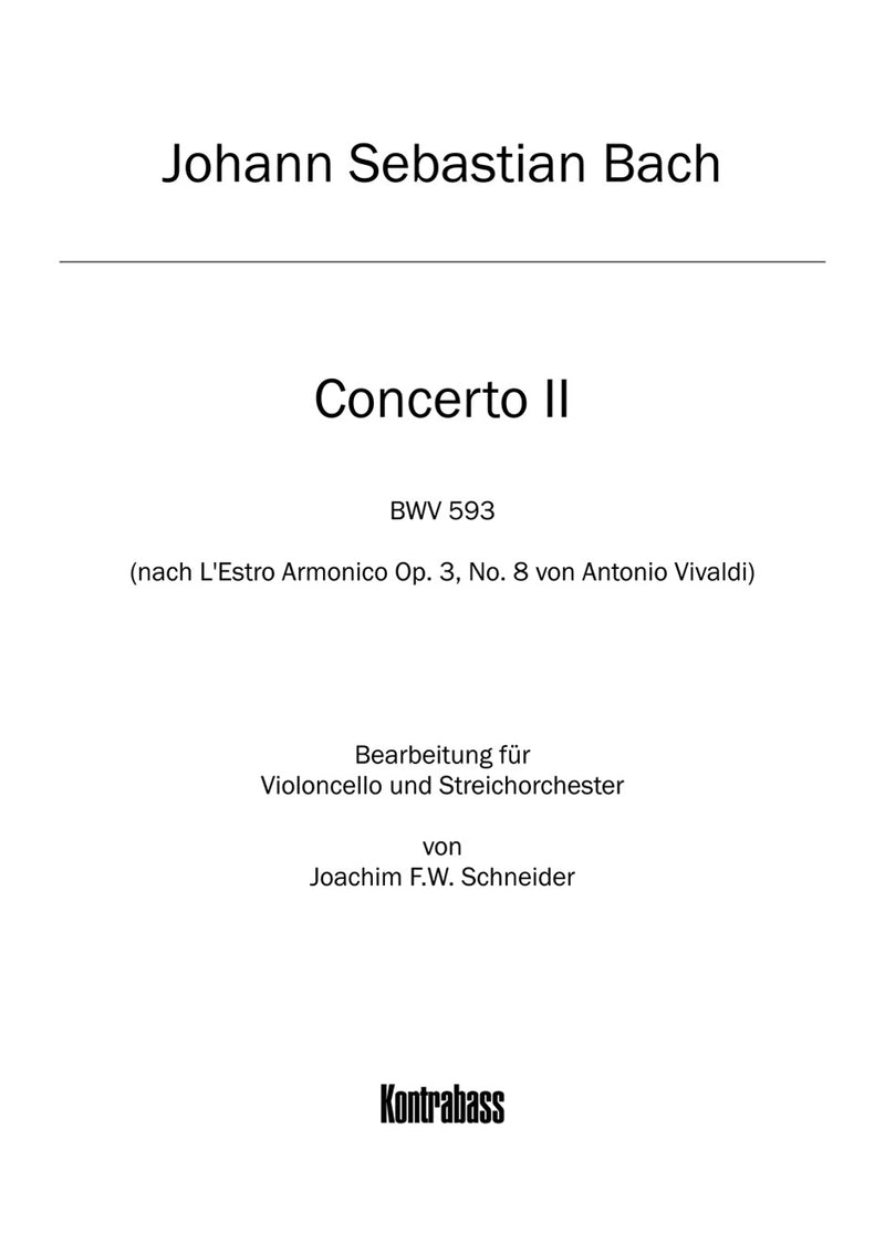 Concerto for Violoncello, Strings and Basso continuo A minor (after BWV 593) [double bass part]