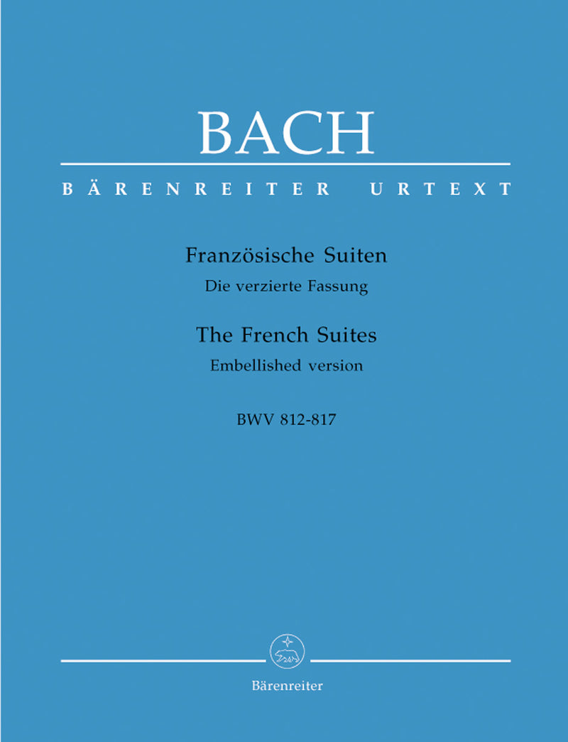The Six French Suites BWV 812-817 (Embellished versio)