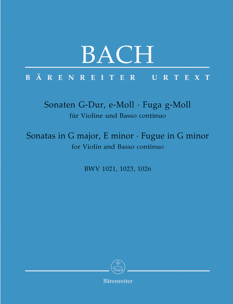 Two Sonatas and a Fugue for Violin and Basso Continuo BWV 1021, BWV 1023, BWV 1026