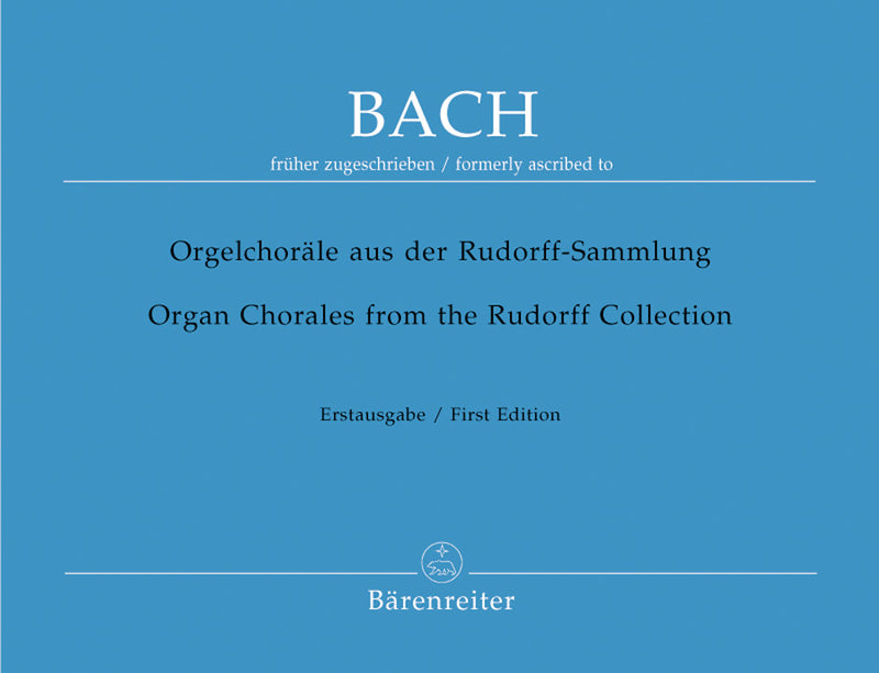 Orgelchoräle aus der Rudorff-Sammlung = ルドルフ・コレクションのオルガン・コラール集