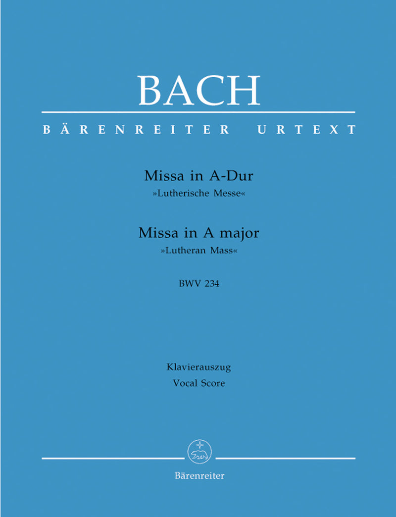 Mass A major BWV 234 "Lutheran Mass 2"（ヴォーカル・スコア）