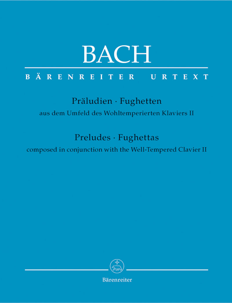 Preludes and Fughettas composed in conjunction with the Well-Tempered Clavier II