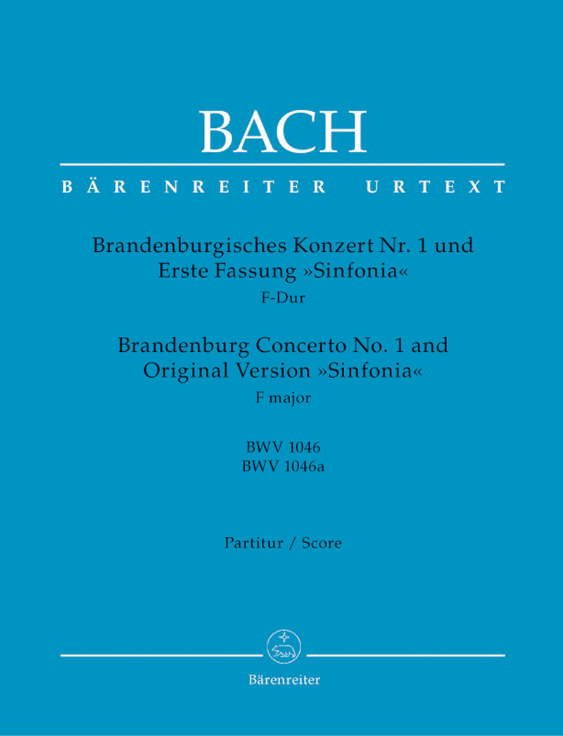 Brandenburg Concerto No. 1 and Original Version "Sinfonia" F major BWV 1046, BWV 1046a [score]