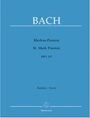Markus-Passion BWV 247 [score]