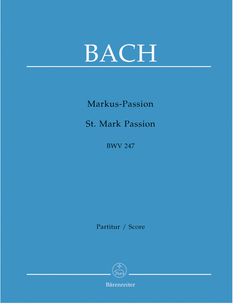 Markus-Passion BWV 247 [score]