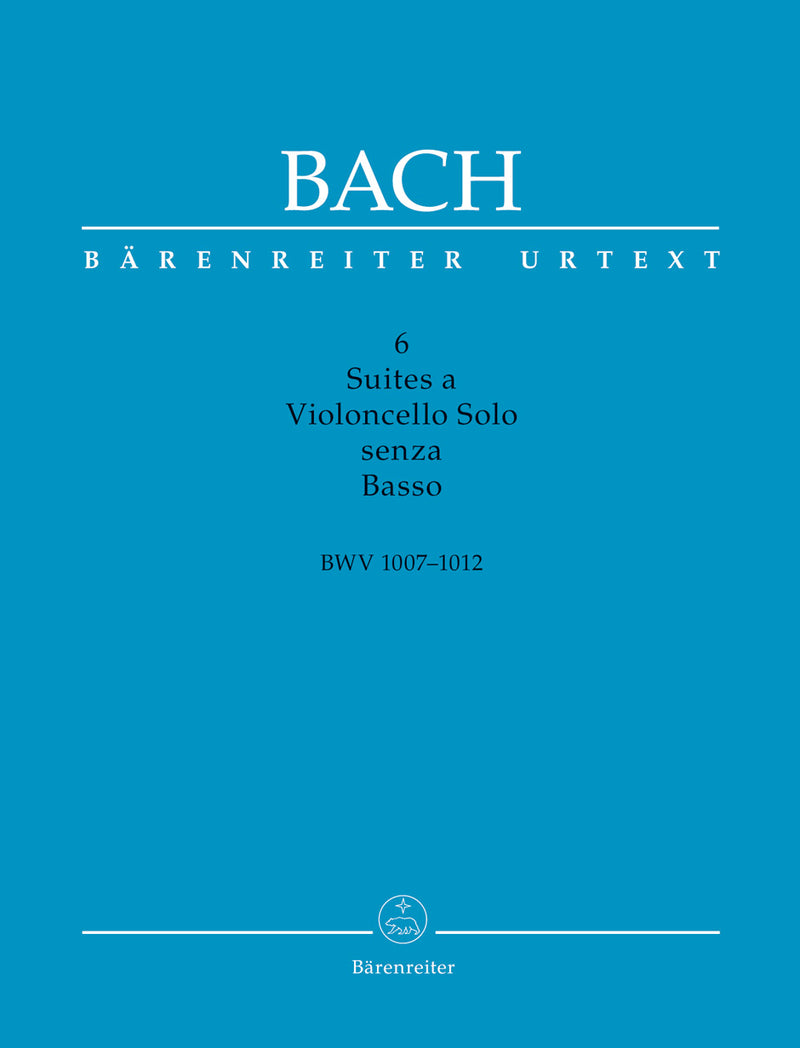 Six Suites for Violoncello solo, BWV 1007-1012 (Scholarly-critical performing edition)