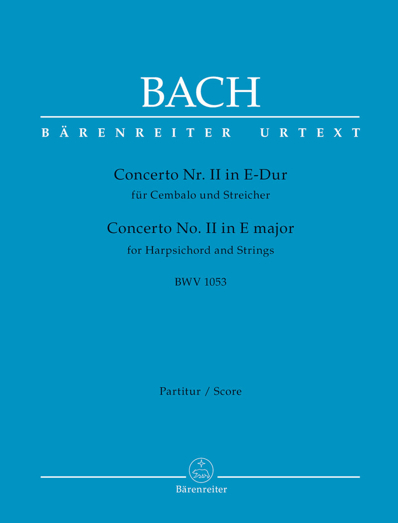 Concerto for Harpsichord and Strings Nr. 2 E major BWV 1053 [score]