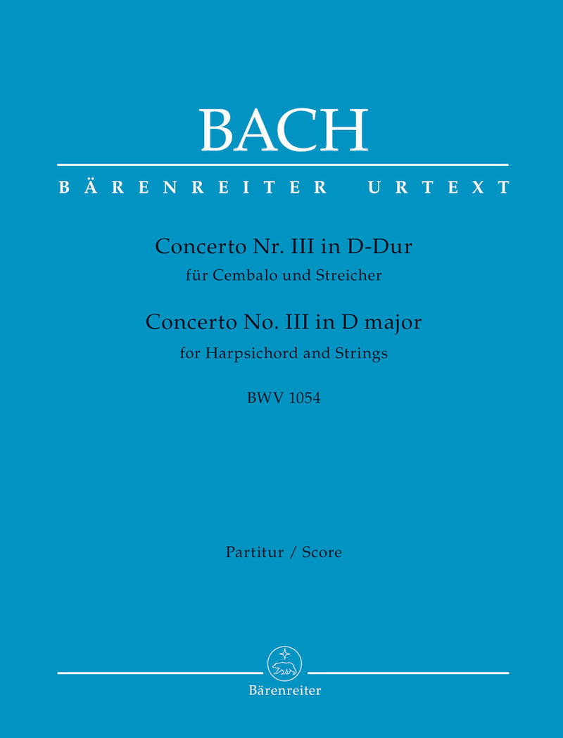 Concerto for Harpsichord and Strings Nr. 3 D major BWV 1054 [score]