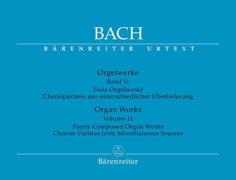 Organ works, vol. 11: Freely Composed Organ Works. Chorale Partitas from Miscellaneous Sources