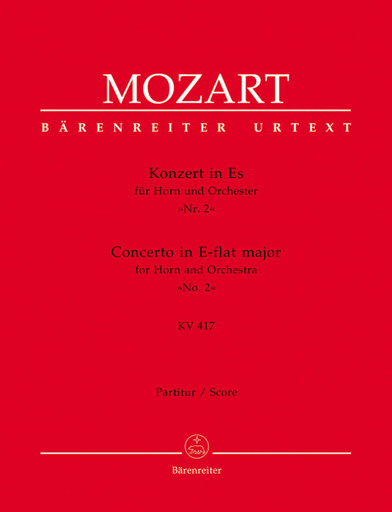 Concerto for Horn und Orchestra Nr. 2 E-flat major K. 417 [score]