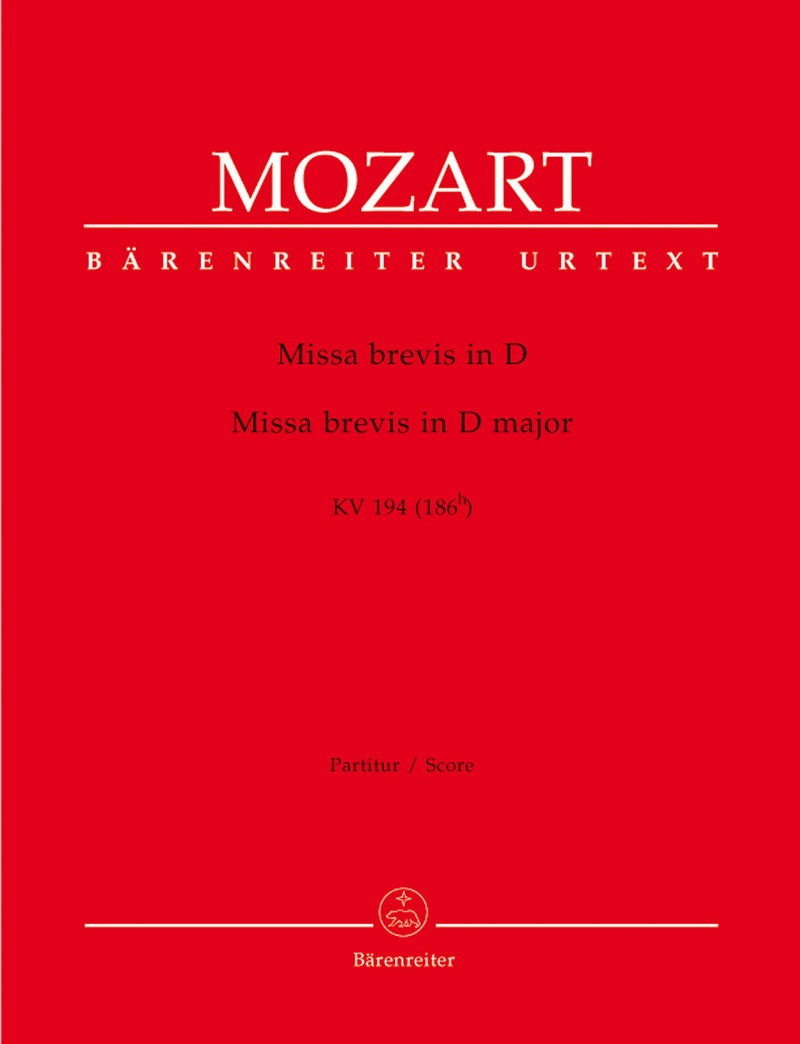 Missa brevis D major K. 194 (186h) [score]