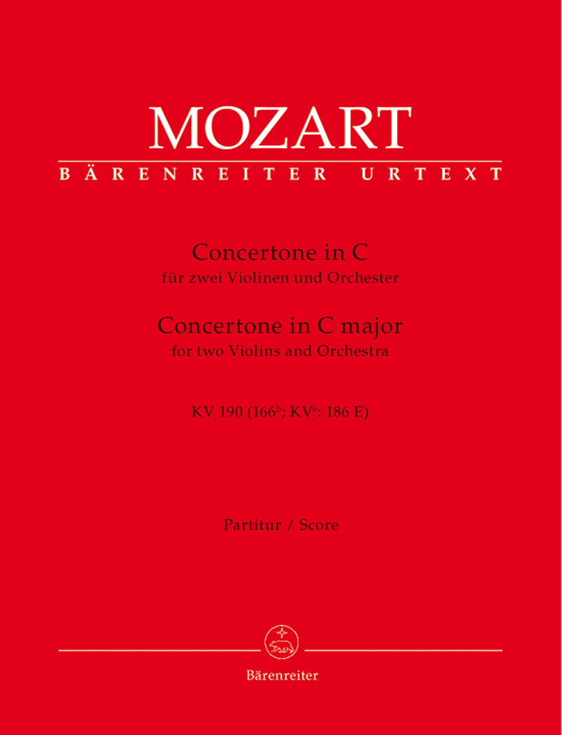 Concertone for two Violins and Orchestra C major K. 190 (166b, KV6:186 E) -three movements for two violins and Orchestra (K. 166b/ KV6: 186 E)- [score]