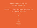 Freely Composed Organ pieces by Old Masters, vol. 2