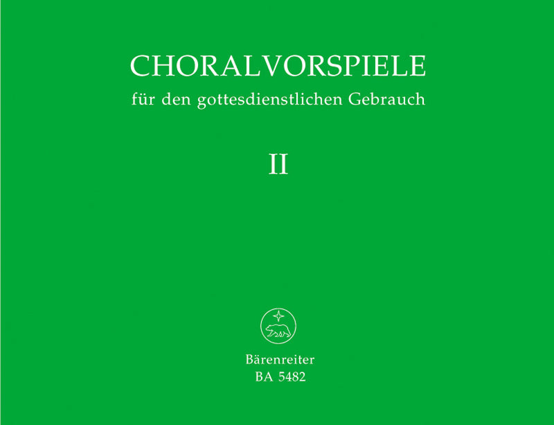 Choralvorspiele für den gottesdienstlichen Gebrauch, vol. 2