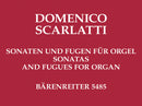 Sonaten und Fugen für Orgel manualiter -Sonaten (Nummer des Kirkpatrick-Verzeichnisses) K 58, 93, 254, 255, 287, 288, 328/ Fuga K 41-